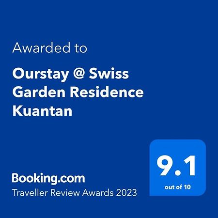 Ourstay @ Swiss Garden Residence Kuantan Exterior photo